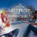 In 80 Minuten um die Weihnachtswelt