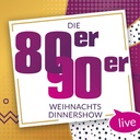 Die 80er/90er Weihnachtsdinnershow München