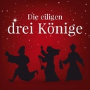 Die eiligen drei Könige