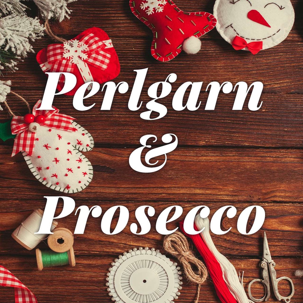 Perlgarn & Prosecco
